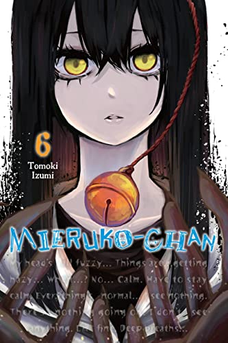 Mieruko-chan, Vol. 6: Volume 6