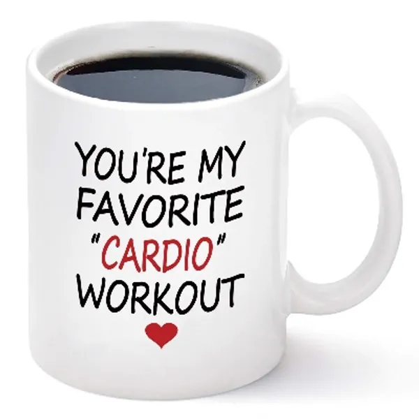 You're My Favorite Cardio Workout Funny Coffee Mug Valentines Day Birthday Anniversary for Him Her Husband Wife Valentines Day Mug 11 Ounce