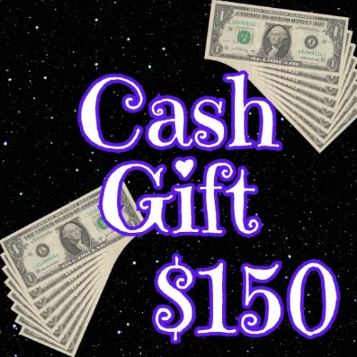 $150 Cash Gift