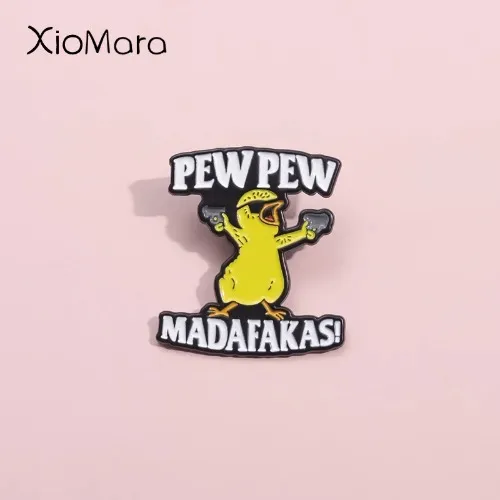 Broche PEW PEW MADAFAKAS!!!