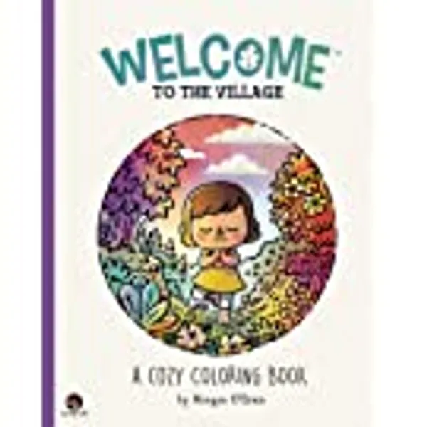 Welcome to the Village: A Cozy Coloring Book