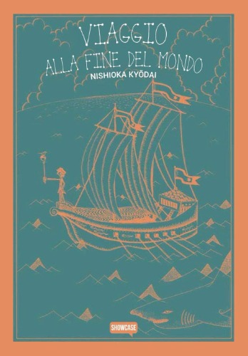 Viaggio alla fine del mondo - Nishioka Kyodai