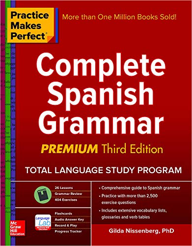 Practice Makes Perfect: Complete Spanish Grammar, Premium Third Edition