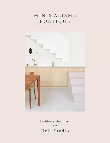Minimalisme poétique: Intérieurs singuliers par Heju Studio