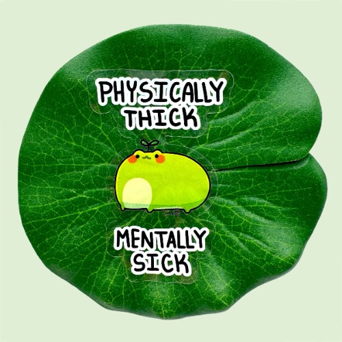 Physically Thick Mentally Sick Sticker