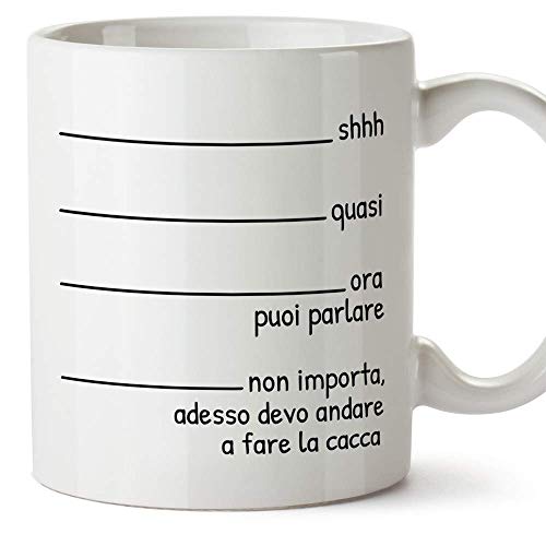 MUGFFINS Tazza Divertenti"Quasi Adesso devo andare a fare la cacca" - Idee Regali Originali et Divertenti per Uomo e Donna - per lui/per lei. Cera