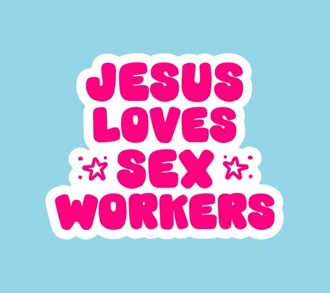 Jesus Loves Sex Workers Sticker