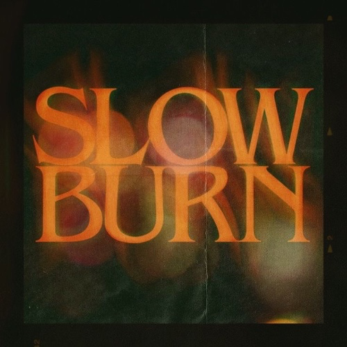 slow burn