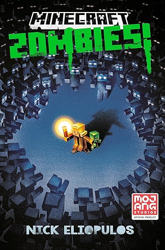 Minecraft: Zombies!: An Official Minecraft Novel