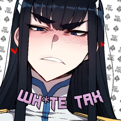 Wh*te tax ♠