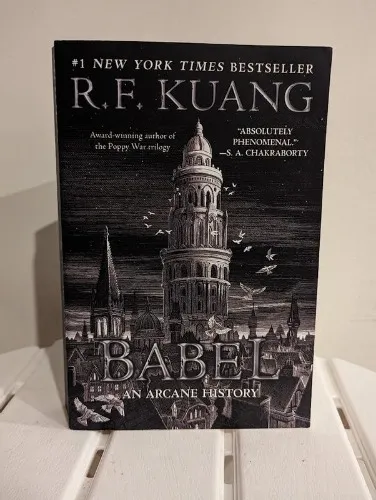 Babel: Or the Necessity of Violence: An Arcane History of the Oxford Translators' Revolution - Paperback