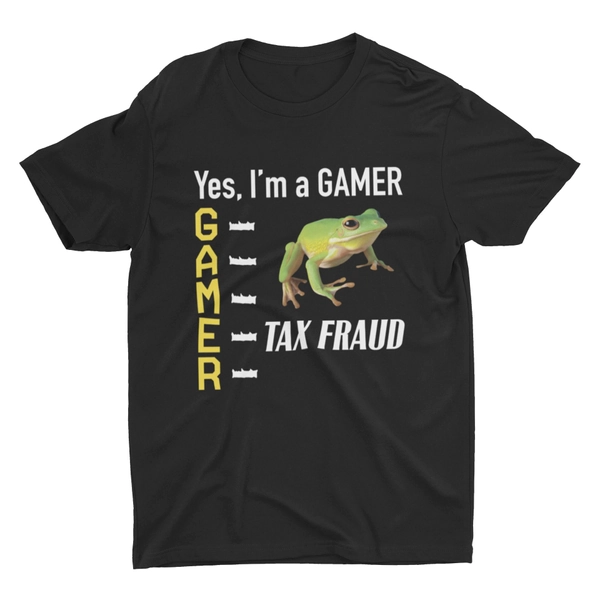 Tax Fraud Gamer Meme Shirt, Funny Unisex Tshirt, Short Sleeve Bella Canvas Tee, Weird Shirt, Funny Shirt, Cringe Shirt, Gamer Shirt, Stupid