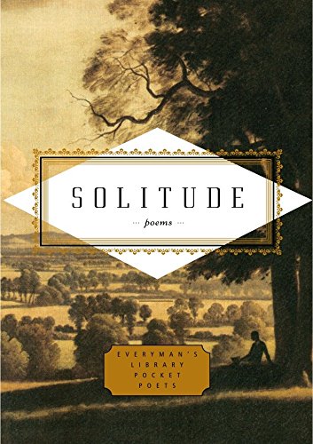 Solitude: Poems (Everyman's Library Pocket Poets)
