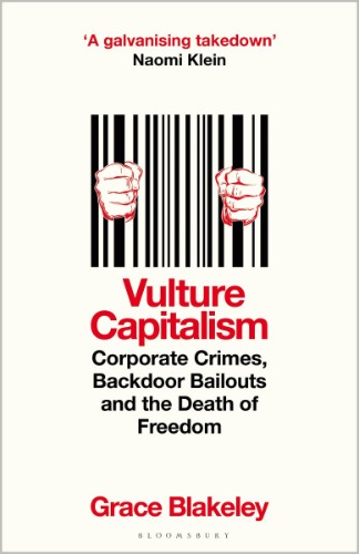 Vulture Capitalism von Grace Blakeley - Gebundene Ausgabe - 978-1-5266-3807-6 | Thalia