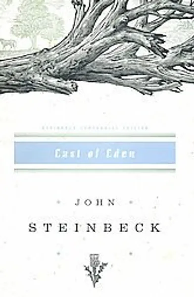 by John Steinbeck East of Eden