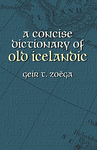 A Concise Dictionary of Old Icelandic (Dover Language Guides)