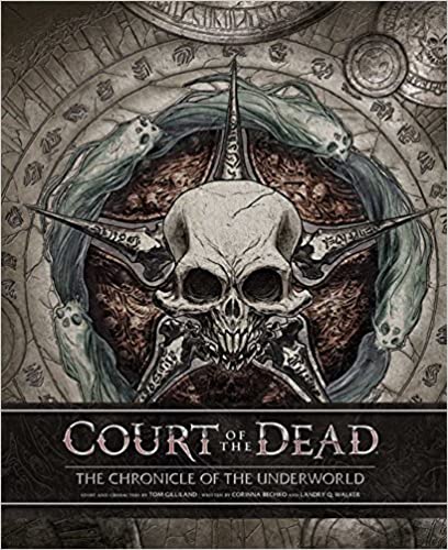 Court of the Dead: The Chronicle of the Underworld - Hardcover