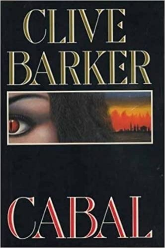 Cabal by Barker, Clive (1988) Hardcover - Hardcover
