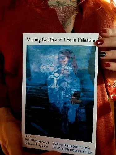Making Death & Life in Palestine 