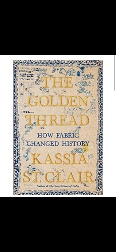 The Golden Thread by Kassia St Clair