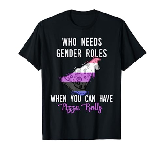 Genderfluid Nonbinary Gender Roles Pizza Rolls Queer Pride T-Shirt - Women - Royal Blue - 3X-Large