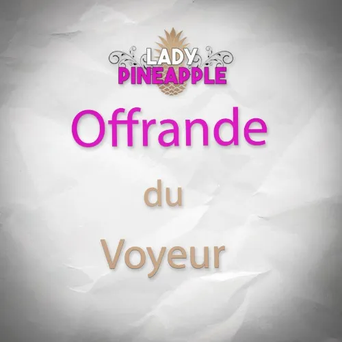 offrande du voyeur