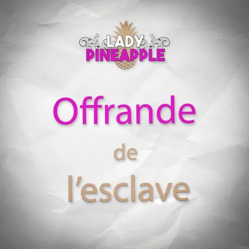 Offrande de l'esclave