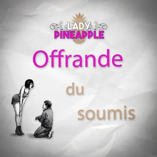 Offrande du soumis