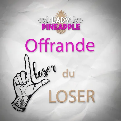 Offrande du loser