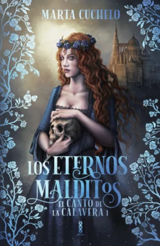 Los eternos malditos (El canto de la calavera) (Spanish Edition)