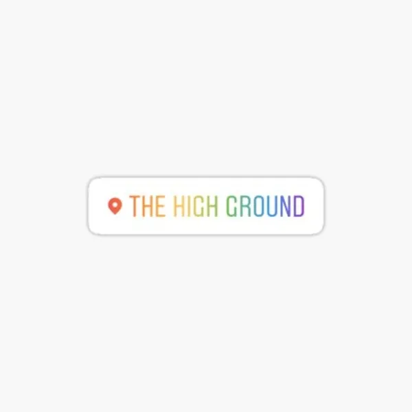 The High Ground Sticker 