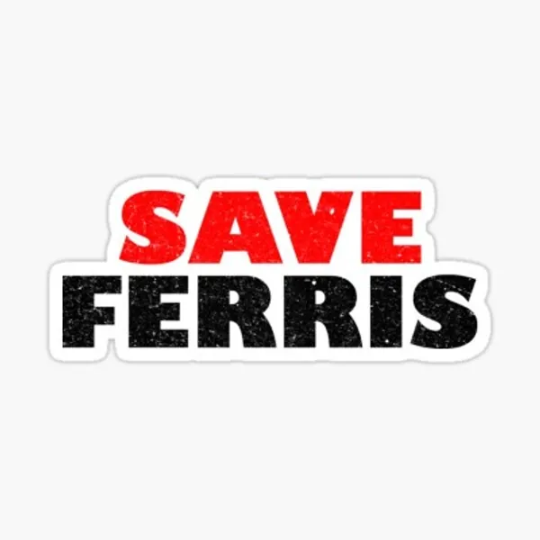 Save Ferris Sticker