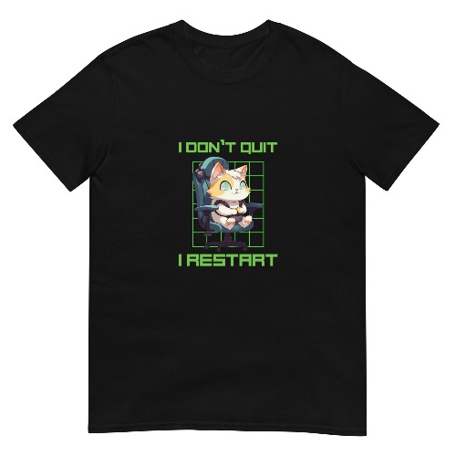'I Don't Quit, I  Restart' Short-Sleeve Unisex T-Shirt - L