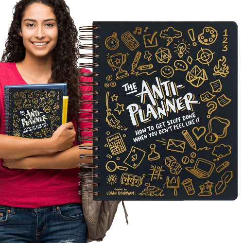 Anti planner - Get stuff done when you don't feel like it