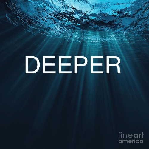 DEEPER