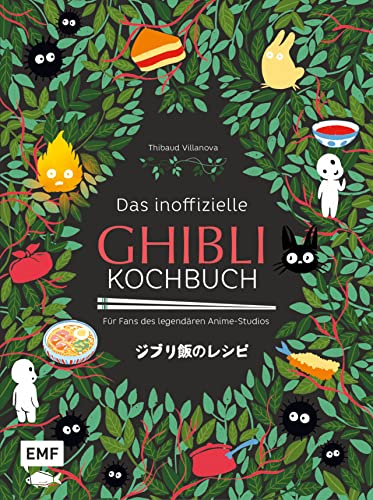 Das inoffizielle Ghibli-Kochbuch – Für Fans des legendären Anime-Studios