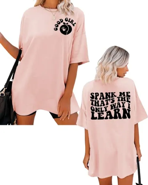 Spank Me That's The Only Way I Learn Shirt Women's Oversized Loose Shirt Short Sleeve Loose T-Shirt