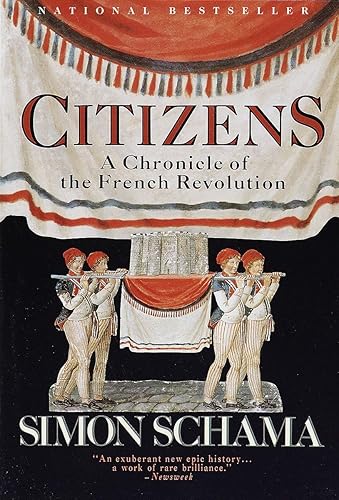 Citizens: A Chronicle of the French Revolution