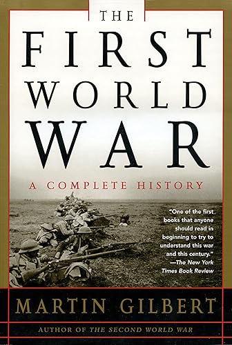 The First World War: A Complete History