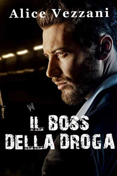 Il boss della droga I
