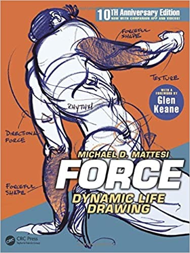 FORCE: Dynamic Life Drawing: 10th Anniversary Edition (Force Drawing Series) - Paperback