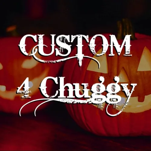 Custom for Chuggy/Supercan