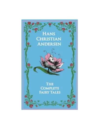 H.C. Andersen - The Complete Fairy Tales 