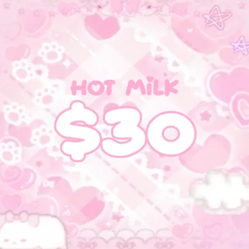 ʚᰔɞ $33.33 ~ Hot milk ʚᰔɞ