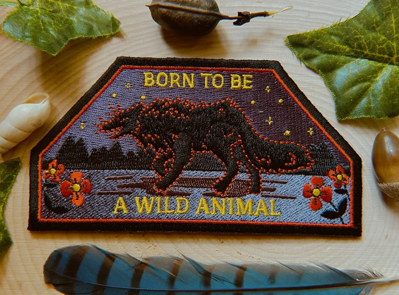 Born To Be A Wild Animal Patch