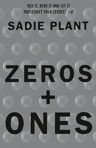 Zeros and Ones: Digital Women and the New Technoculture