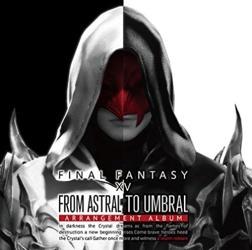 From Astral to Umbral ~FINAL FANTASY XIV:BAND & PIANO Arrangement Album~ - Brand New