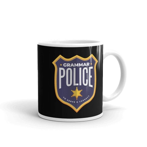 Grammar Police - To serve and correct - Mug | 325ml | 11oz