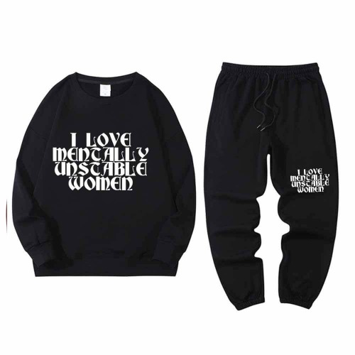 I Love Mentally Unstable Women Crew Collar Sweatshirt Pants Set - Black / L