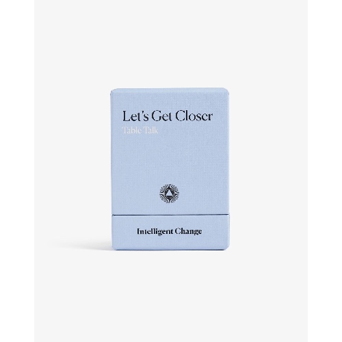 Let's Get Closer: Table Talk